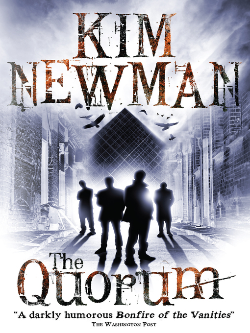 Title details for The Quorum by Kim Newman - Available